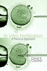 In Vitro Fertilization - Gardner, David K.