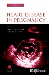Heart Disease in Pregnancy - Oakley, Celia; Warnes, Carole A.