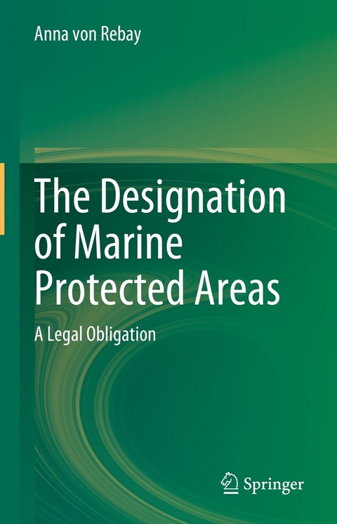 The Designation of Marine Protected Areas - Anna von Rebay