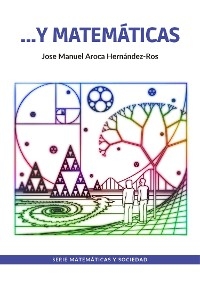 ...y matemáticas - José Manuel Aroca Hernández-Ros