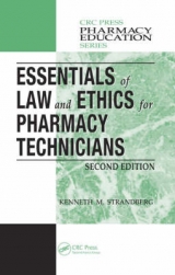 Essentials of Law and Ethics for Pharmacy Technicians, Second Edition - Strandberg, Kenneth M.