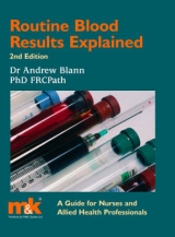 Routine Blood Results Explained - Blann, Andrew D.