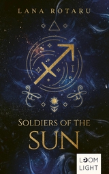 Zodiac 2: Soldiers of the Sun -  Lana Rotaru