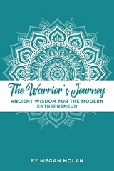 Warrior's Journey -  Megan Nolan