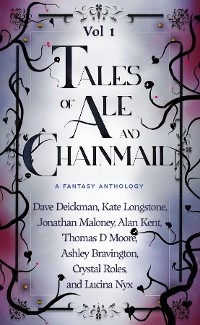 Tales of Ale and Chainmail (Vol 1) - 