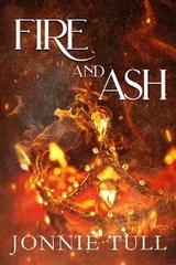 Fire and Ash - Jonnie Tull