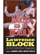 Naked and the Deadly -  Lawrence Block
