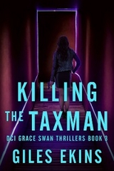 Killing The Taxman - Giles Ekins