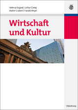 Wirtschaft und Kultur -  Helmut Bujard,  Lothar Cerny,  Walter Gutzeit,  Harald Weyel