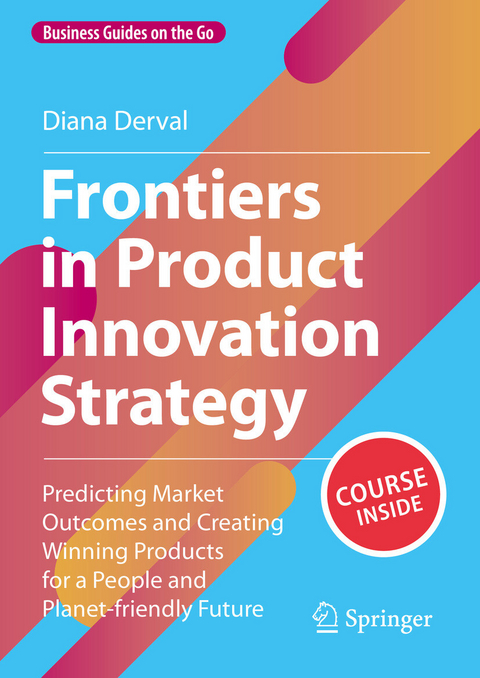 Frontiers in Product Innovation Strategy -  Diana Derval