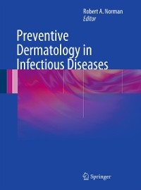 Preventive Dermatology in Infectious Diseases - 