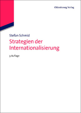 Strategien der Internationalisierung - Stefan Schmid