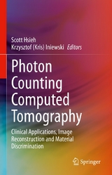 Photon Counting Computed Tomography - 
