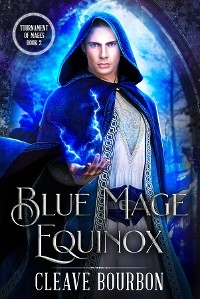 Blue Mage Equinox -  Cleave Bourbon
