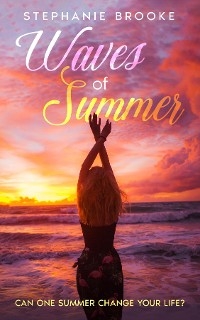 Waves of Summer -  Stephanie Brooke