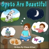 Spots Are Beautiful -  Vihaan Ailiani