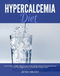 Hypercalcemia Diet Plan - Jeffrey Winzant