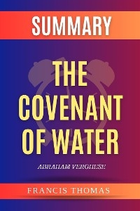 Summary of The Covenant of Water - Francis Thomas