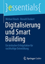 Digitalisierung und Smart Building -  Michael Bosch,  Ronald Deckert