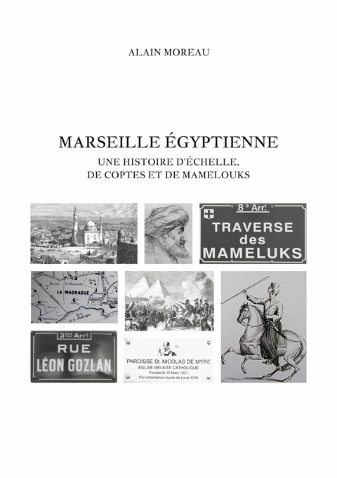 Marseille égyptienne - Alain Moreau