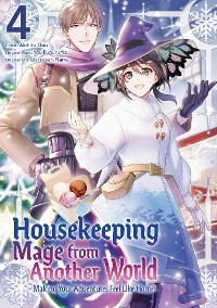 Housekeeping Mage from Another World: Making Your Adventures Feel Like Home! (Manga) Vol 4 -  You Fuguruma