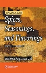 Handbook of Spices, Seasonings, and Flavorings - Raghavan, Susheela