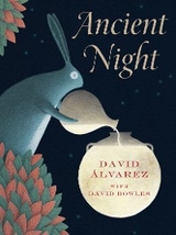 Ancient Night -  David Bowles
