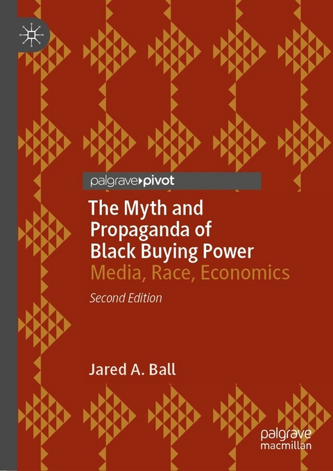 The Myth and Propaganda of Black Buying Power -  Jared A. Ball