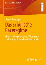 Das schulische Raceregime - Saskia Terstegen