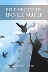 Believe In Your Inner Voice -  Rosemary Napolitan