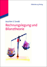 Rechnungslegung und Bilanztheorie - Joachim S. Tanski