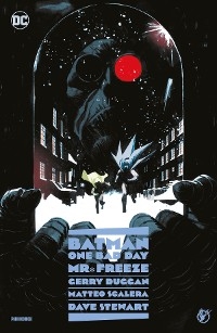 Batman - One Bad Day: Mr. Freeze -  Gerry Duggan