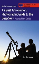 Visual Astronomer's Photographic Guide to the Deep Sky -  Stefan Rumistrzewicz