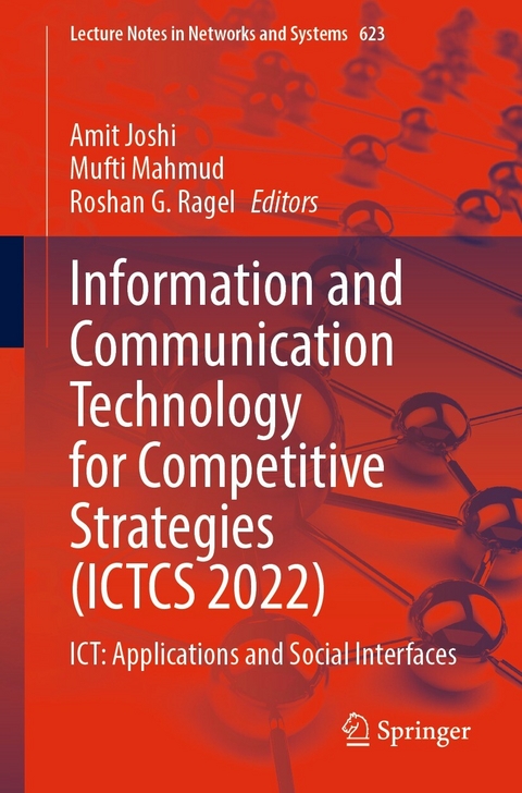 Information and Communication Technology for Competitive Strategies (ICTCS 2022) - 