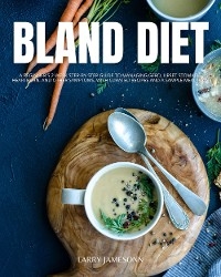 Bland Diet - Larry Jamesonn