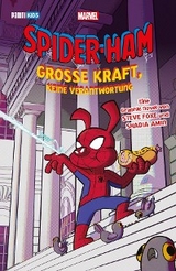 SPIDER-HAM - GROSSE KRAFT, KEINE VERANTWORTUNG - Steve Foxe