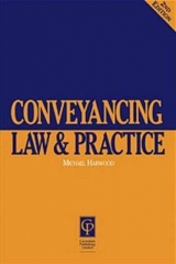 Conveyancing Law & Practice - Harwood, Michael