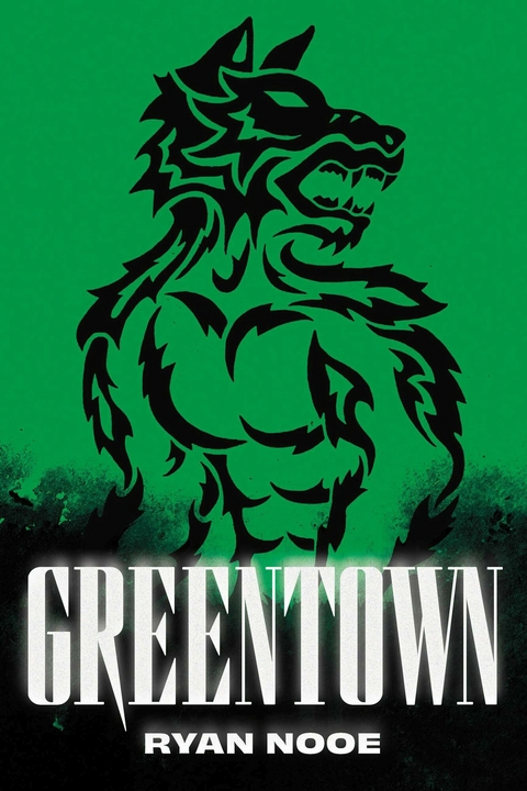 Greentown -  Ryan Nooe