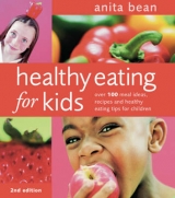 Healthy Eating for Kids - Bean, Anita