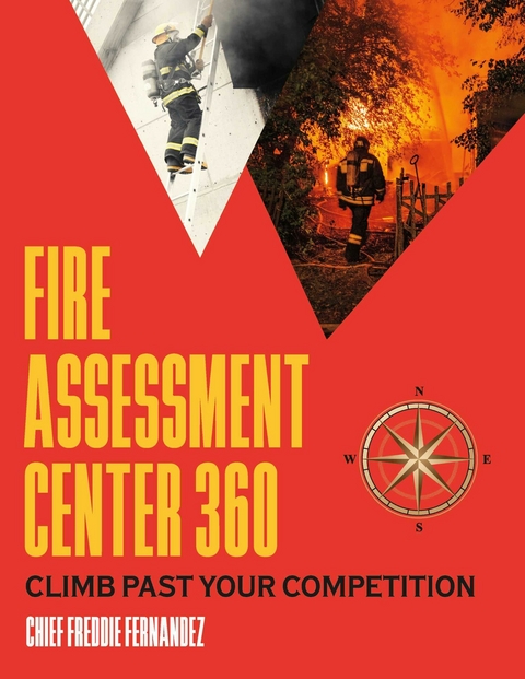 Fire Assessment Center 360 -  Freddie Fernandez