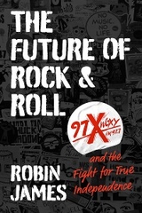 The Future of Rock and Roll - Robin James