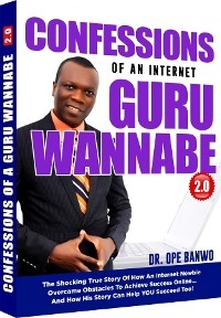 Confessions of A Guru Wannabe -  Opeolu Banwo