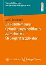 Ein selbstlernender Optimierungsalgorithmus zur virtuellen Steuergeräteapplikation -  Marco Scheffmann