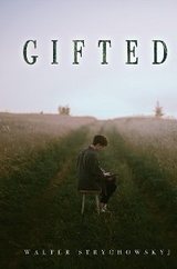 Gifted - Walter Strychowskyj