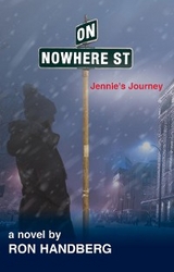 On Nowhere St., Jennie's Journey -  Ron Handberg