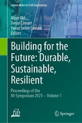 Building for the Future: Durable, Sustainable, Resilient - 