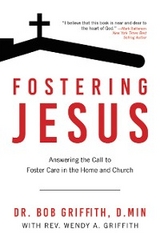 Fostering Jesus -  Dr. Bob Griffith