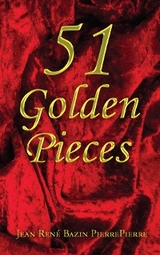 51 Golden Pieces - Jean René Bazin PierrePierre