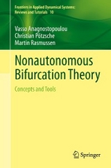 Nonautonomous Bifurcation Theory - Vasso Anagnostopoulou, Christian Pötzsche, Martin Rasmussen