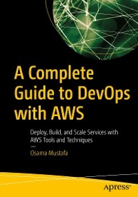 Complete Guide to DevOps with AWS -  Osama Mustafa